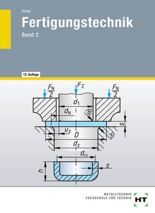 Fertigungstechnik Band 2 Fertigungstechnik Band 2