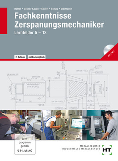 Fachkenntnisse Zerspanungsmechaniker - Lernfelder 5-13