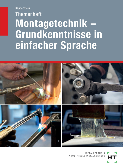 Montagetechnik - Grundkenntnisse in einfacher Sprache Montagetechnik - Grundkenntnisse in einfacher Sprache