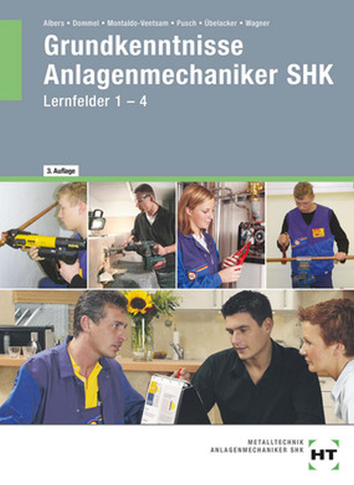 Grundkenntnisse Anlagenmechaniker SHK, Lernfelder 1-4, Lehrbuch