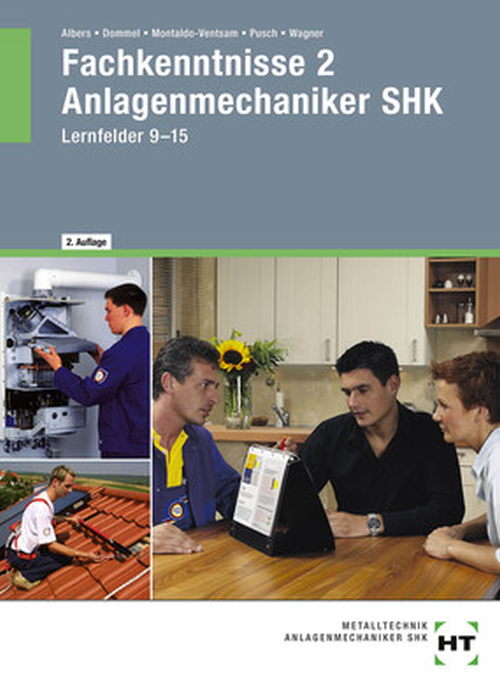Fachkenntnisse 2 Anlagenmechaniker SHK Lernfelder 9 - 15
