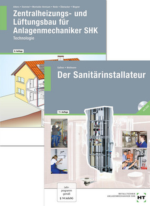 Der Sanitärinstallateur + Zentralheizungs- und Lüftungsbau für Anlagenmechaniker - Technologie / Paket