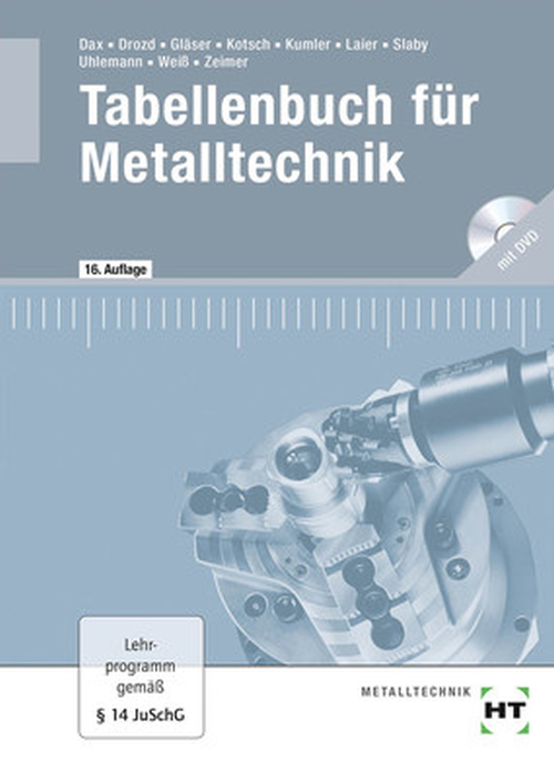 Tabellenbuch für Metalltechnik mit DVD Tabellenbuch für Metalltechnik mit DVD