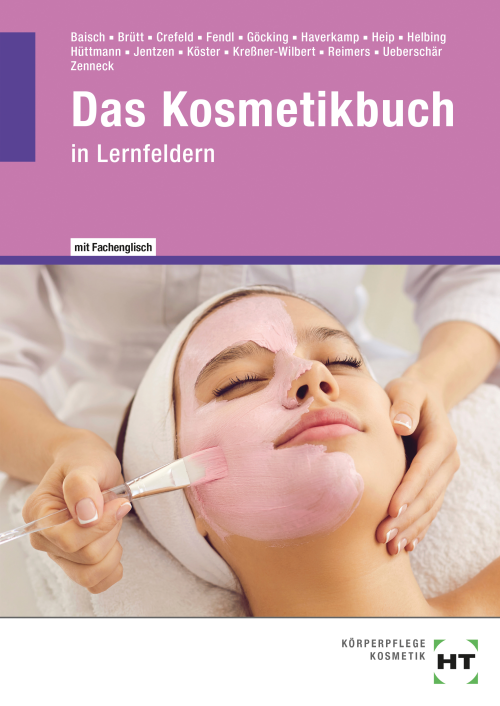 Das Kosmetikbuch - Lernfelder 5 bis 12