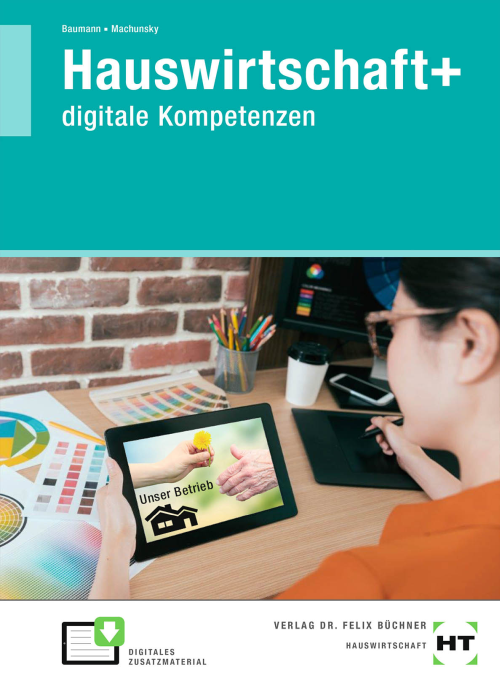 Hauswirtschaft + / Digitale Kompetenzen