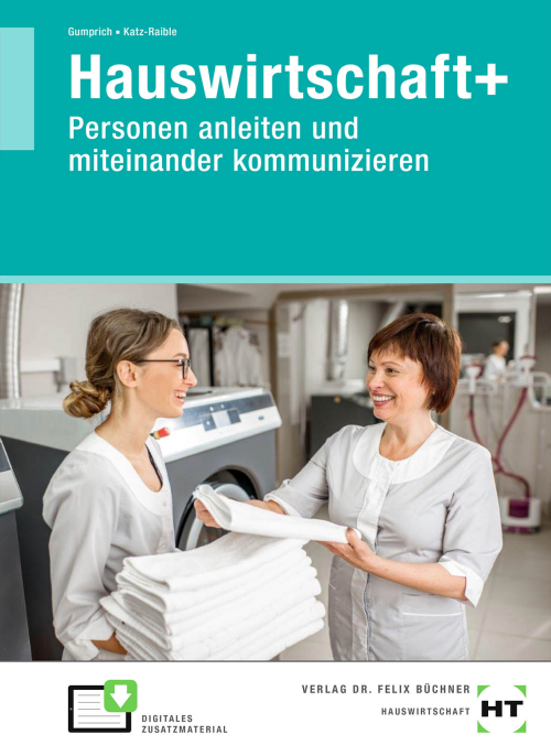 Hauswirtschaft + / Personen anleiten und miteinander kommunizieren