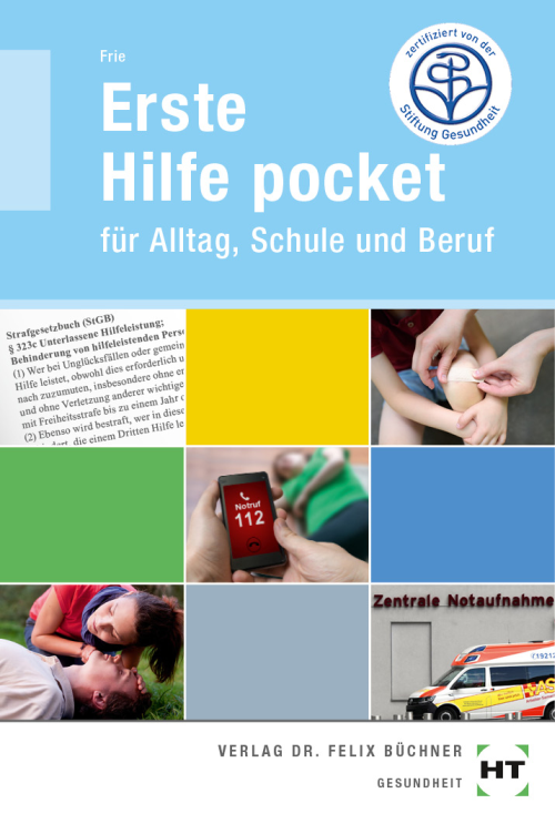 Erste Hilfe pocket für Alltag, Schule und Beruf 