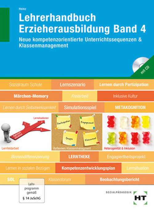 Lehrerhandbuch Erzieherausbildung Band 4 - Neue kompetenzorientierte Unterrichtssequenzen & Klassenmanagement