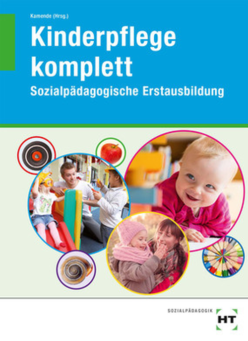 Kinderpflege komplett - Sozialpädagogische Erstausbildung