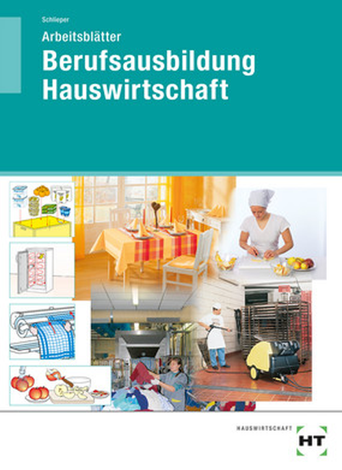 Berufsausbildung Hauswirtschaft, Arbeitsblätter