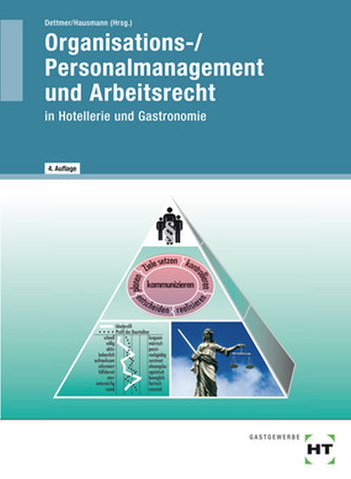 Organisations- / Personalmanagement und Arbeitsrecht in Hotellerie und Gastronomie