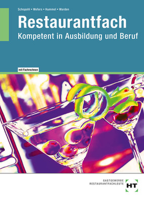 Restaurantfach - Kompetent in Ausbildung und Beruf - Lehrbuch