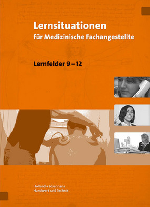 Lernsituationen für Medizinische Fachangestellte - Lernfelder 9-12