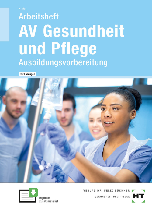 AV Gesundheit und Pflege - Ausbildungsvorbereitung / Arbeitsheft mit eingetragenen Lösungen