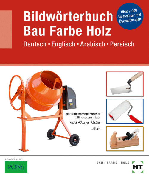 Bildwörterbuch Bau Farbe Holz - Deutsch Arabisch Persisch