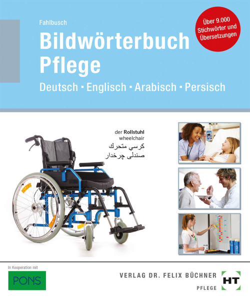Bildwörterbuch Pflege - Deutsch Englisch Arabisch Persisch