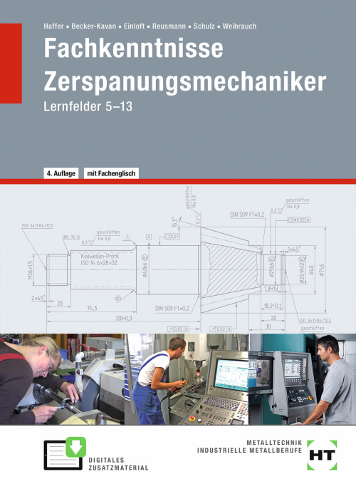 Fachkenntnisse Zerspanungsmechaniker - Lernfelder 5-13 eBook inside