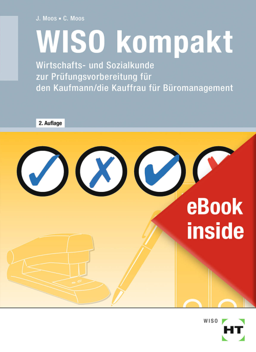 WISO kompakt - Wirtschafts- und Sozialkunde zur Prüfungsvorbereitung für den Kaufmann/die Kauffrau für Büromanagement eBook inside (Buch und eBook)