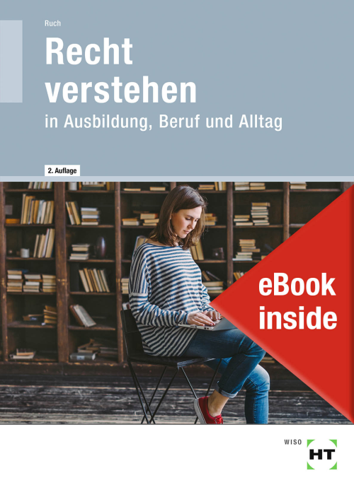 Recht verstehen in Ausbildung, Beruf und Alltag eBook inside (Buch und eBook) Recht verstehen in Ausbildung, Beruf und Alltag eBook inside (Buch und eBook)