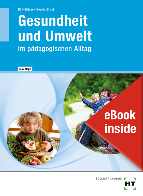 Gesundheit und Umwelt im pädagogischen Alltag eBook inside (Buch und eBook)