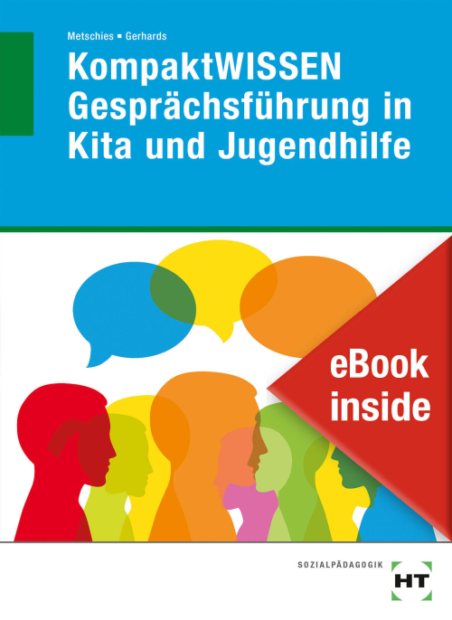 KompaktWISSEN Gesprächsführung in Kita und Jugendhilfe eBook inside (Buch und eBook)
