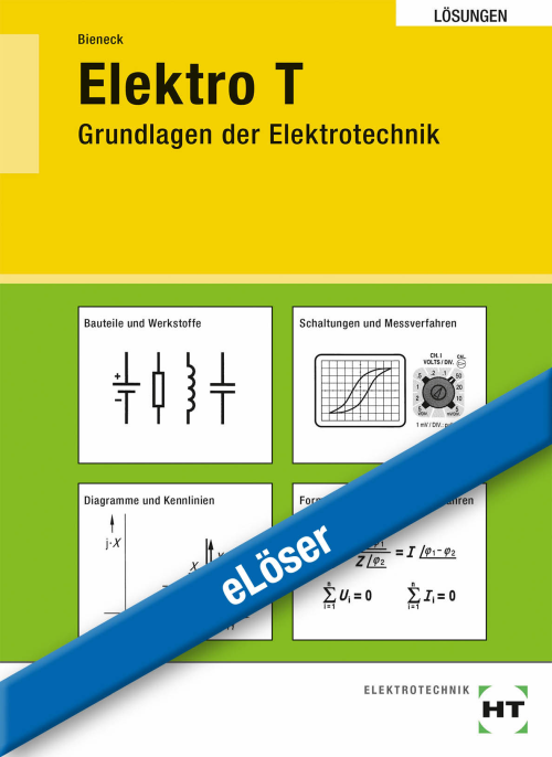 Elektro T - Grundlagen der Elektrotechnik eLöser