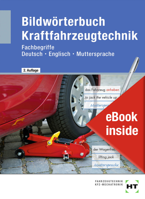 Bildwörterbuch Kraftfahrzeugtechnik / Fachbegriffe Deutsch - Englisch - Muttersprache eBook inside