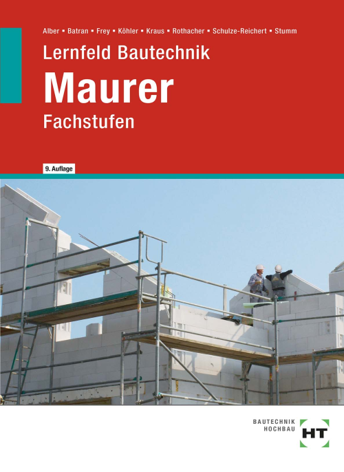 Lernfeld Bautechnik - Fachstufen Maurer