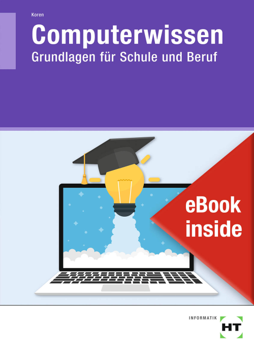 Computerwissen - Grundlagen für Schule und Beruf Computerwissen - Grundlagen für Schule und Beruf