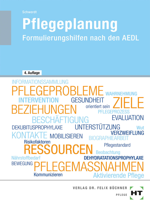 Pflegeplanung - Formulierungshilfen nach den AEDL