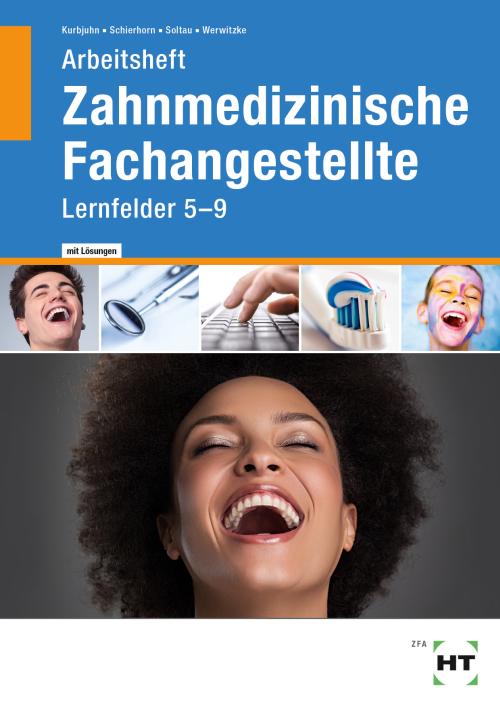 Zahnmedizinische Fachangestellte, Lernfelder 5-9, Arbeitsheft eLöser