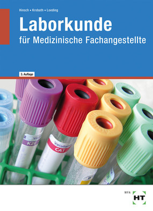 Laborkunde für Medizinische Fachangestellte Laborkunde für Medizinische Fachangestellte