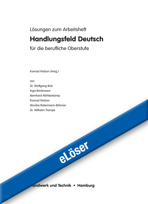 Handlungsfeld Deutsch für die berufliche Oberstufe, Arbeitsheft eLöser