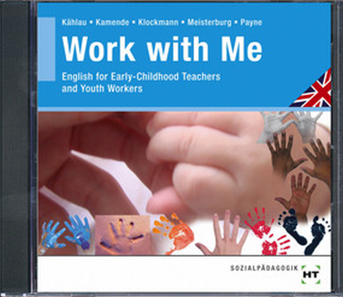 Work with Me - English for Early-Childhood Teachers and Youth Workers / Audio-CD