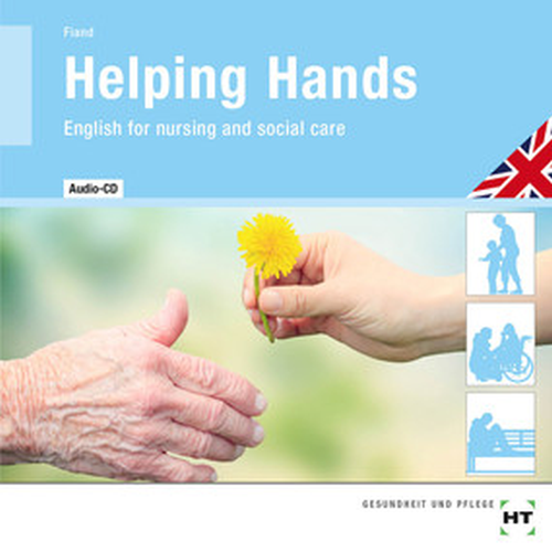 Helping Hands - English for nursing and social care, Audio-CD Helping Hands - English for nursing and social care, Audio-CD