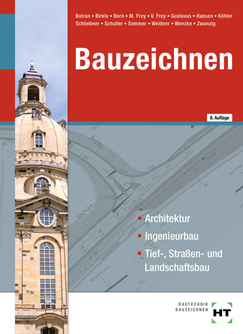 Bauzeichnen / Architektur, Ingenieurbau, Tief-, Straßen- und Landschaftsbau eBook inside