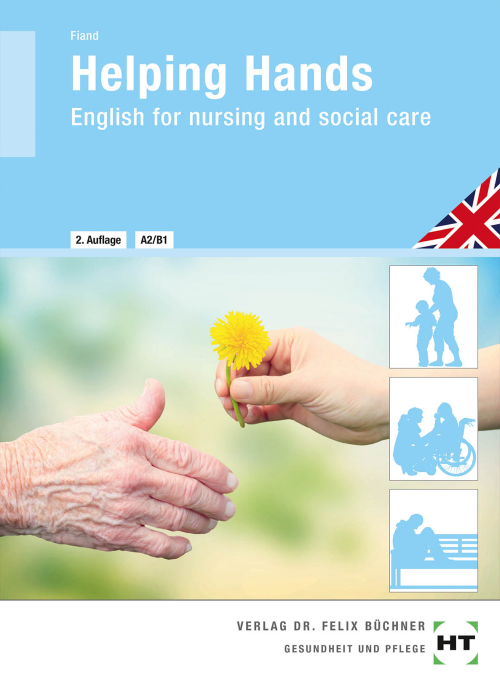 Helping Hands - English for nursing and social care Helping Hands - English for nursing and social care