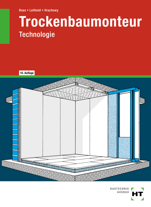 Trockenbaumonteur - Technologie Trockenbaumonteur - Technologie