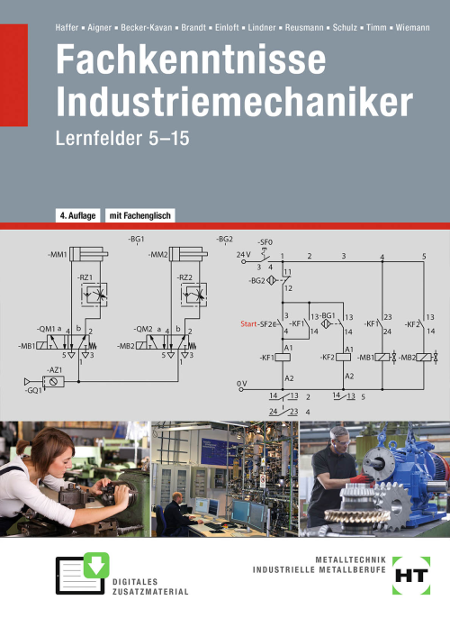 Fachkenntnisse Industriemechaniker / Lernfelder 5-15 inkl. CD