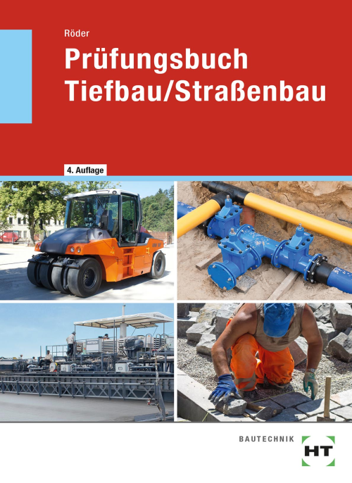 Prüfungsbuch Tiefbau/Straßenbau