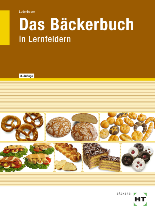 Das Bäckerbuch in Lernfeldern