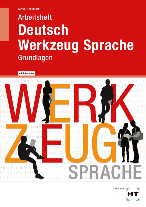 Deutsch Werkzeug Sprache, Arbeitsheft mit eingedruckten Lösungen - Grundlagen eLöser