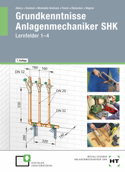 Grundkenntnisse Anlagenmechaniker SHK, Lernfelder 1-4, Lehrbuch Grundkenntnisse Anlagenmechaniker SHK, Lernfelder 1-4, Lehrbuch