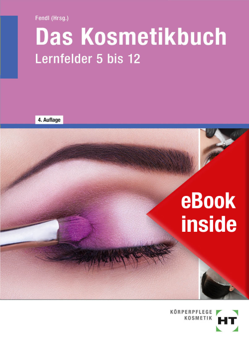 Das Kosmetikbuch - Lernfelder 5 bis 12 eBook inside (Buch und eBook)