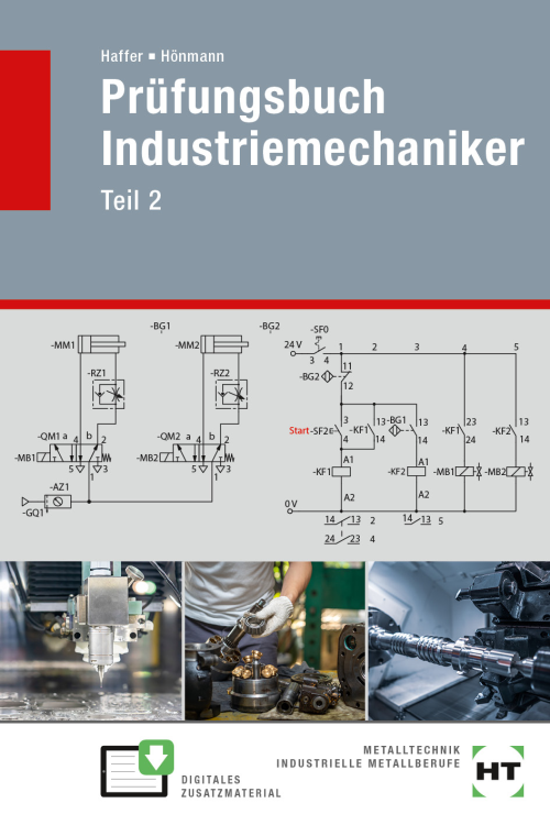 Prüfungsbuch Industriemechaniker Teil 2 Prüfungsbuch Industriemechaniker Teil 2
