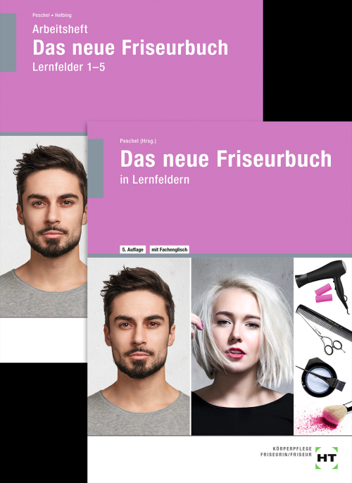 Das neue Friseurbuch + Arbeitsheft Lernfelder 1-5 / Paket Das neue Friseurbuch + Arbeitsheft Lernfelder 1-5 / Paket