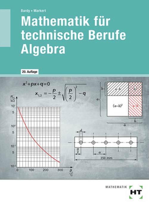 Mathematik für technische Berufe – Algebra