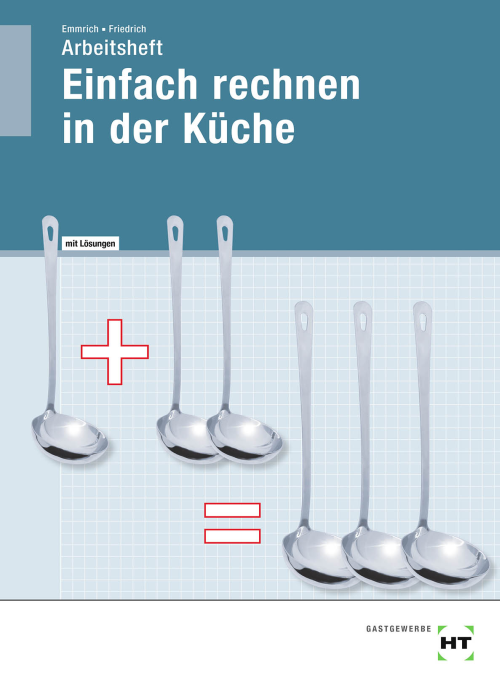 Einfach Rechnen in der Küche, Arbeitsheft mit eingetragenen Lösungen