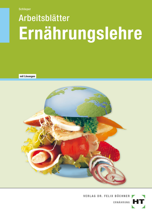 Ernährungslehre, Arbeitsblätter mit eingedruckten Lösungen