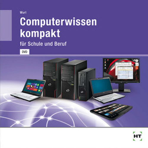 Computerwissen kompakt für Schule und Beruf / Lösungen auf CD-ROM